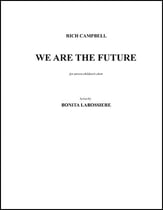 We Are The Future Unison choral sheet music cover
